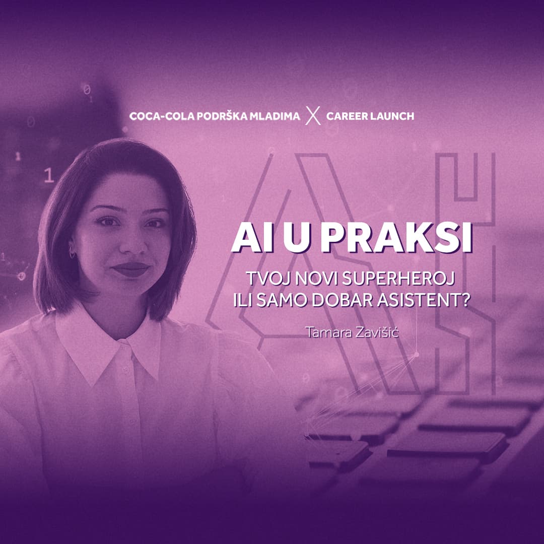 AI U PRAKSI: TVOJ NOVI SUPERHEROJ ILI SAMO DOBAR ASISTENT?